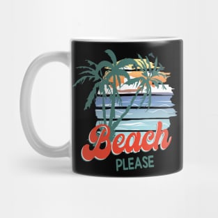 Beach Please Sublimation Design Mug